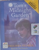 Tom's Midnight Garden written by Philippa Pearce performed by Jan Francis on Cassette (Unabridged)